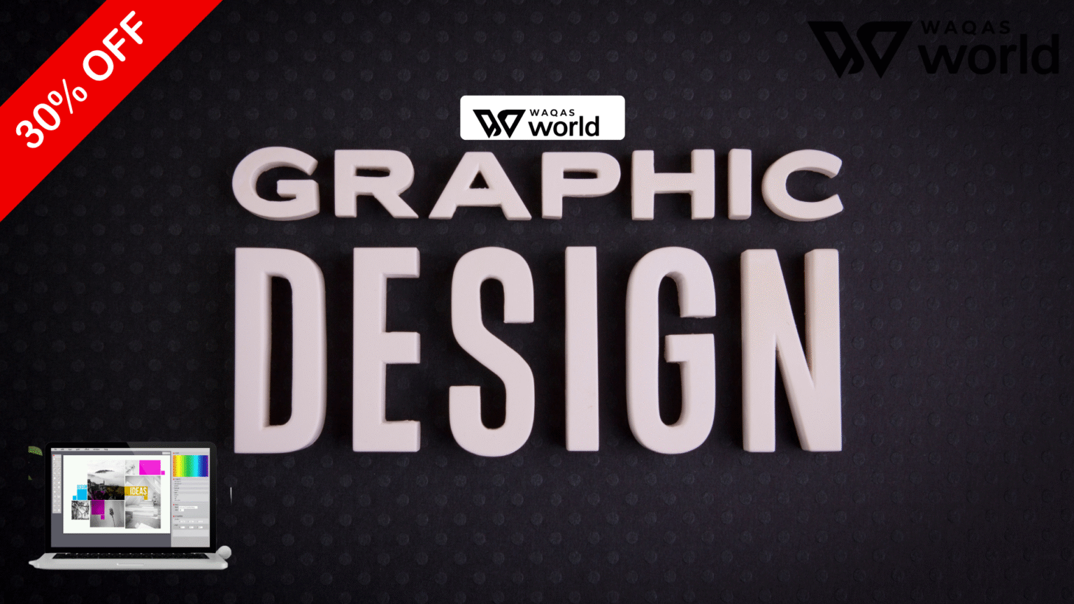 WAQAS WORLD All GRAPHIC Discount Services