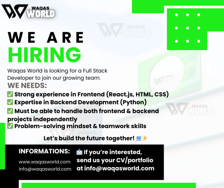 Waqas World is excited to announce that we are looking for a talented Full Stack Developer to join our growing digital agency. If you are passionate about building modern web applications and want to work on innovative projects, this opportunity is for you! 🔹 Job Role: Full Stack Developer As a Full Stack Developer, you will be responsible for creating and managing both frontend and backend applications. From designing responsive user interfaces to developing powerful backend systems, you will play a key role in our digital solutions. 🔹 Responsibilities Develop and maintain frontend applications using React.js, HTML, and CSS Build and manage backend systems with Python (Django/Flask/FastAPI preferred) Work with databases such as MySQL, PostgreSQL, or MongoDB Integrate APIs and third-party services Collaborate with our design and marketing teams Troubleshoot and optimize applications for speed and performance 🔹 Requirements ✅ Strong knowledge of React.js, HTML, CSS ✅ Proficiency in Python frameworks (Django/Flask/FastAPI) ✅ Hands-on experience with databases ✅ Familiarity with Git/GitHub version control ✅ Problem-solving and teamwork skills ✅ Ability to work independently 🔹 What We Offer 🌟 A professional and growth-oriented environment 🌟 Opportunities to work on international projects 🌟 Long-term collaboration and career growth 🌟 Flexible working options (remote available) 🔹 How to Apply? Interested candidates can apply by sending their CV/Portfolio to: 📩 info@waqasworld.com Or apply directly through our official LinkedIn Job Post. 🔹 Why Join Waqas World? At Waqas World, we focus on providing premium digital services including web development, app development, AI tools, social media marketing, and graphic design. By joining our team, you will be part of an innovative environment where your skills and creativity will help shape the future of businesses. ✨ Don’t miss this opportunity – Join us and let’s build the future together!