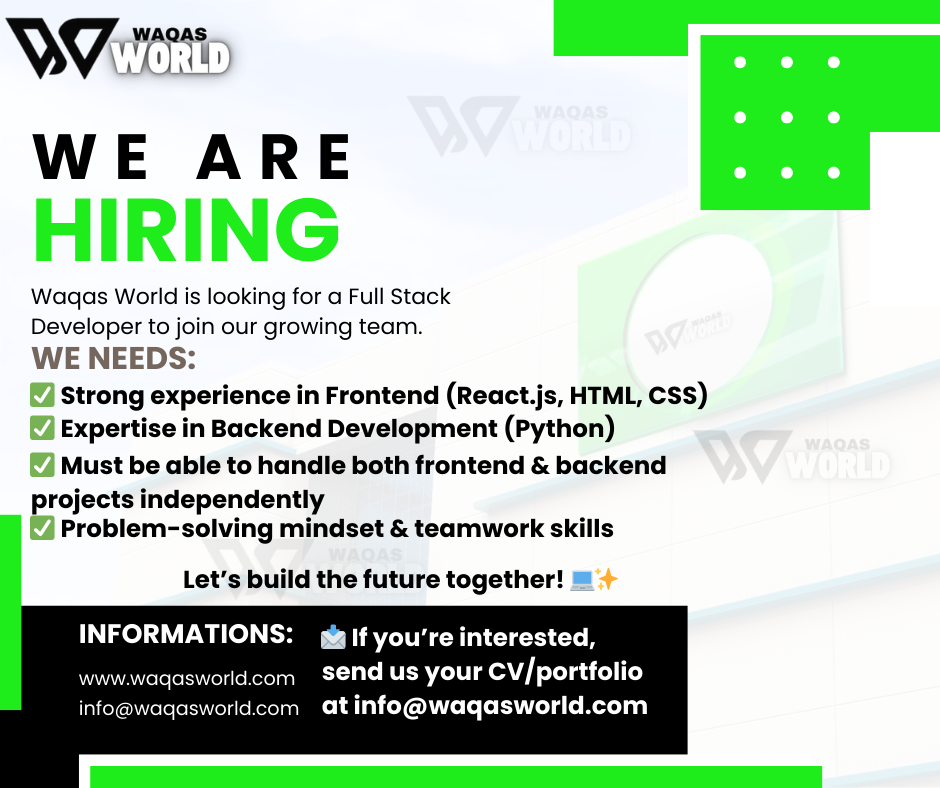Waqas World is excited to announce that we are looking for a talented Full Stack Developer to join our growing digital agency. If you are passionate about building modern web applications and want to work on innovative projects, this opportunity is for you! 🔹 Job Role: Full Stack Developer As a Full Stack Developer, you will be responsible for creating and managing both frontend and backend applications. From designing responsive user interfaces to developing powerful backend systems, you will play a key role in our digital solutions. 🔹 Responsibilities Develop and maintain frontend applications using React.js, HTML, and CSS Build and manage backend systems with Python (Django/Flask/FastAPI preferred) Work with databases such as MySQL, PostgreSQL, or MongoDB Integrate APIs and third-party services Collaborate with our design and marketing teams Troubleshoot and optimize applications for speed and performance 🔹 Requirements ✅ Strong knowledge of React.js, HTML, CSS ✅ Proficiency in Python frameworks (Django/Flask/FastAPI) ✅ Hands-on experience with databases ✅ Familiarity with Git/GitHub version control ✅ Problem-solving and teamwork skills ✅ Ability to work independently 🔹 What We Offer 🌟 A professional and growth-oriented environment 🌟 Opportunities to work on international projects 🌟 Long-term collaboration and career growth 🌟 Flexible working options (remote available) 🔹 How to Apply? Interested candidates can apply by sending their CV/Portfolio to: 📩 info@waqasworld.com Or apply directly through our official LinkedIn Job Post. 🔹 Why Join Waqas World? At Waqas World, we focus on providing premium digital services including web development, app development, AI tools, social media marketing, and graphic design. By joining our team, you will be part of an innovative environment where your skills and creativity will help shape the future of businesses. ✨ Don’t miss this opportunity – Join us and let’s build the future together!